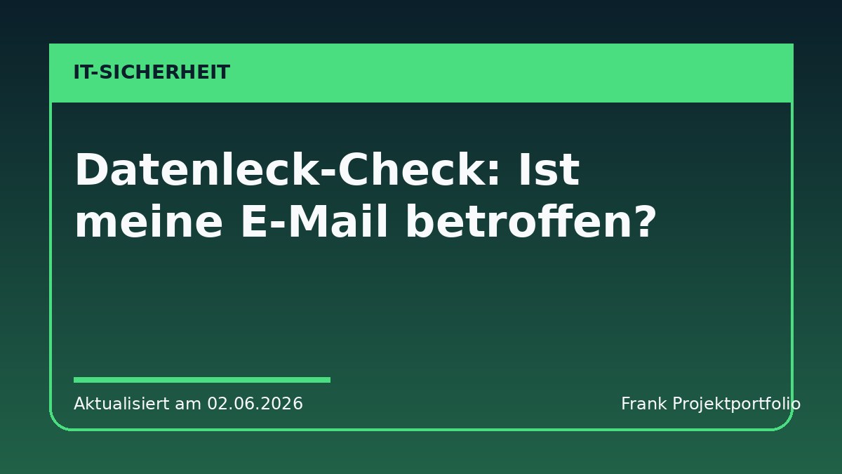 Datenleck-Check: Ist meine E-Mail betroffen?